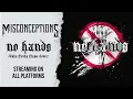 Misconceptions - No Hands (WAKA F:OCKA FLAME COVER) 2025 Rerelease