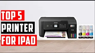 Top 5 Best Printers for iPad of 2026 Best Printers That Work Perfectly With iPad