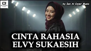 cinta rahasia elvy sukaesih by ian ai cover music