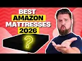 Best Amazon Mattress 2026 - Which Amazon Mattress Is Actually Worth The Money