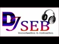 Mix Dj Seb ReMix  2023