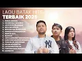 Download Lagu KUMPULAN LAGU BATAK HITS TERBAIK | PLAYLIST TERBARU 2025 LAGU BATAK