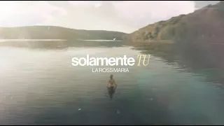 La Ross Maria - Solamente TU - (Lyric Video)