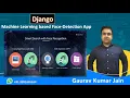 Django Machine Learning based Face detection App