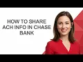 How to Share Ach Info In Chase Bank - AshleyHowTo