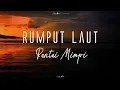 Download Lagu Rumput Laut - Pantai Mimpi (Lirik Lagu)
