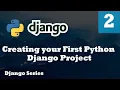 Creating your First Python Django project For Beginners