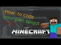 How to code your own Spigot plugin MINECRAFT SPIGOT