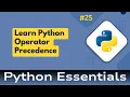 25 Python Essentials Operator Precedence in Python Understanding the Order of Operations