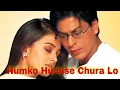 Download Lagu Humko Humise Chura Lo (Love Song) HD - Mohabbatein 2000 | Lata Mangeshkar, Udit Narayan