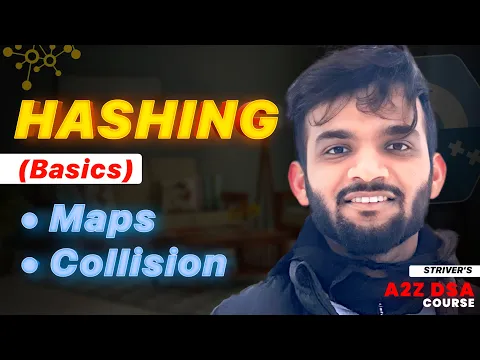 Hashing | Maps | Time Complexity | Collisions | Division Rule of Hashing | Strivers A2Z DSA Course - YouTube thumbnail
