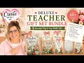 Deluxe Teacher Gift Set Bundle Printable Teacher Appreciation Gifts DIY Teacher Gifts