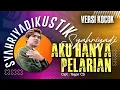 Download Lagu Aku Hanya Pelarian - Syahriyadi (Versi Kocok)