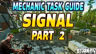Signal Part 2 - Mechanic Task Guide