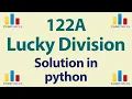 Codeforces Problem Solution in python 122A Lucky division