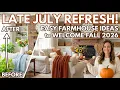 Late July Decor Refresh Easy Farmhouse Ideas to Welcome Fall 2026