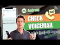How to check voicemail on Android