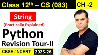 Python Revision Tour 2 Strings Operations and functions Class 12 Computer Science CBSE 2025