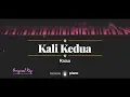 Download Lagu Kali Kedua (ORIGINAL KEY) Raisa (KARAOKE PIANO)