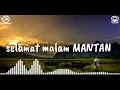 Download Lagu IGIDT_SELAMAT MALAM MANTAN[Lirikvidios]✓