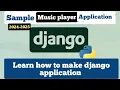 Python django application - Music Player application