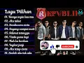 Republik Full Album Terpopuler  2025 // Tanpa Iklan