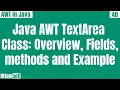 Java AWT TextArea class introduction of constructors methods use what is TextArea Hindi