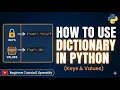 How to Use Dictionary in Python Keys Values Beginner Tutorial Operatify