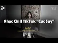Download Lagu Nhạc Chill Dễ Ngủ 2025 📻 Nhạc Chill Nhẹ Nhàng \
