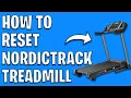 How To Reset NordicTrack Treadmill Factory Reset NordicTrack Treadmill