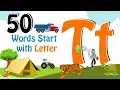 50 Words start with T Phonics letter T Letter T Vocabulary Kids Kids Grade