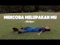 Download Lagu MENCOBA MELUPAKAN MU - ADELIQUE (OFFICIAL MUSIK LIRIK VIDEO )