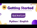 Gcd And Lcm Module Basics of Programming In English Python - 16