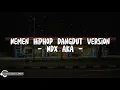 Download Lagu NDX AKA - Nemen HipHop Dangdut Version (Lyrics)