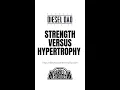 Are You Training for Strength or Hypertrophy