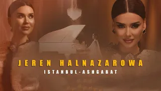 jeren halnazarowa istanbul a gabat official clip 
