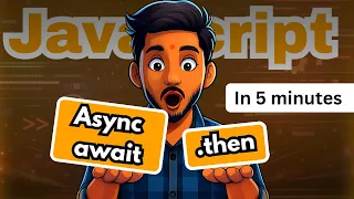 Async Await vs Then in JavaScript Fetch API Explained in 5 Minutes codingclash