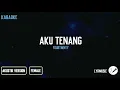 Download Lagu Aku Tenang - Fourtwnty ( Karaoke Akustik Female Version )