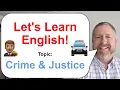 Let s Learn English Topic Crime and Justice