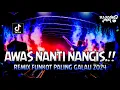 Download Lagu AWAS NANTI NANGIS !! DJ Masa Lalu X Pacar Selingan | REMIX FUNKOT PALING GALAU 2024