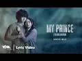 Lagu My Prince (Tagalog Version) - Angela Muji | A Werewolf Boy | OST (Official Lyric Video)