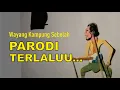 Download Lagu Ghibah Rhoma Irama ala Wayang Kampung Sebelah. Terlaluuuu...