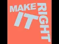 Make It Right