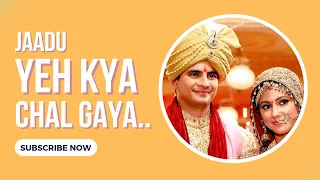 jaadoo ye kya chal gaya song lyrical video female version alka yagnik yrkkh