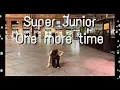 Download Lagu [K POP IN PUBLIC] SUPER JUNIOR X REIK One More Time (#OtraVezChallenge) by K
