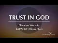 Trust In God - Elevation Worship | Karaoke (Female Key)