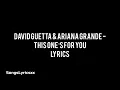 David Guetta Ft. Ariana Grande - This One’s For You (Lyrics)