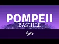 Download Lagu Bastille - Pompeii (Lyrics)