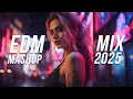 Download Lagu EDM Mashup Mix 2025 | Best Mashups \u0026 Remixes of Popular Songs - Electro House Music