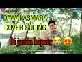 PASTI BAPER!!! Dawai asmara - Rhoma Irama suling cover